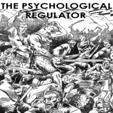 The Psychological Regulator The Psychological Regulator