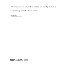 Li Feng - Bureaucracy and the State in Early China. Governing the Western Zhou Li Feng - Bureaucracy and the State in Early China. Governing the Western Zhou