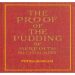 The Proof of the Pudding